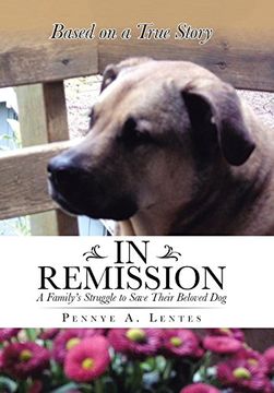portada In Remission: A Family's Struggle to Save Their Beloved dog (in English)