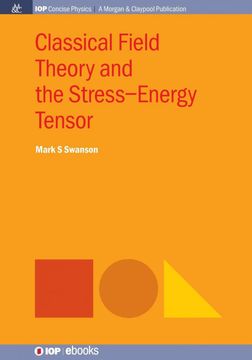 portada Classical Field Theory and the Stress-Energy Tensor (Iop Concise Physics) (in English)
