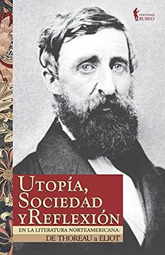 portada Utopía, Sociedad y Reflexión en la Literatura Norteamericana: De Thoreau a Eliot (in Spanish)