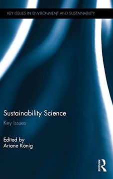 portada Sustainability Science: Key Issues (Key Issues in Environment and Sustainability) (en Inglés)