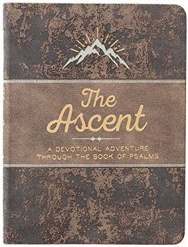 portada The Ascent: A Devotional Adventure Through the Book of Psalms (in English)