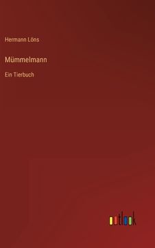 portada Mümmelmann: Ein Tierbuch (en Alemán)