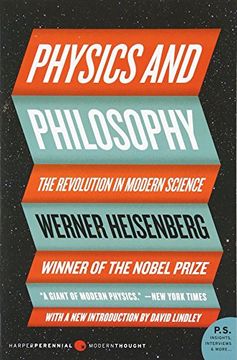 portada Physics and Philosophy: The Revolution in Modern Science (Harper Perennial Modern Thought) (in English)