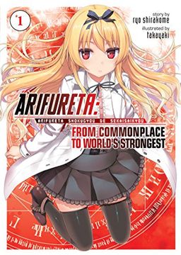 portada Arifureta: From Commonplace to World'S Strongest (Light Novel) Vol. 1 (en Inglés)