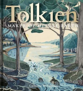 portada Tolkien: Maker of Middle-Earth (en Inglés)