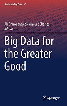 portada Big Data for the Greater Good (Studies in big Data) (en Inglés)