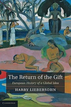 portada The Return of the Gift: European History of a Global Idea (en Inglés)