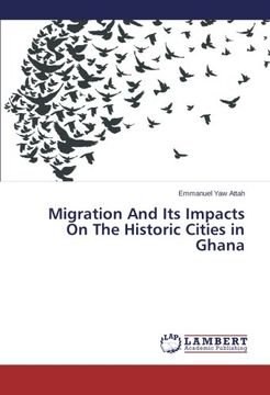 portada Migration And Its Impacts On The Historic Cities in Ghana