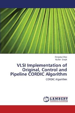 portada VLSI Implementation of Original, Control and Pipeline CORDIC Algorithm