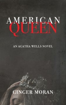 portada American Queen: An Agatha Wells Novel