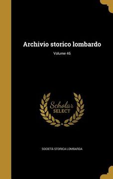 portada Archivio storico lombardo; Volume 46 (in Italian)