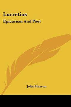 portada lucretius: epicurean and poet (in English)