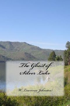 portada The Ghost of Silver Lake (en Inglés)