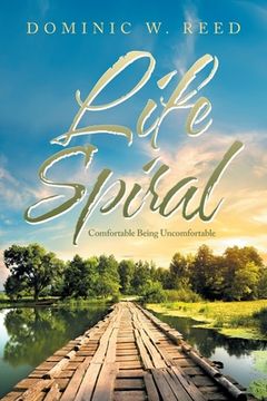portada Life Spiral: Comfortable Being Uncomfortable (en Inglés)