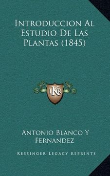 portada Introduccion al Estudio de las Plantas (1845) (in Spanish)
