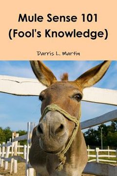 portada mule sense 101 (fool's knowledge) (in English)