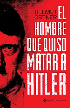 portada El Hombre que Quiso Matar a Hitler (in Spanish)