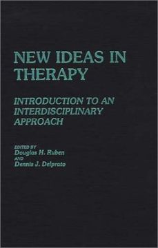 portada new ideas in therapy: introduction to an interdisciplinary approach (in English)