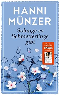 portada Solange es Schmetterlinge Gibt: Roman