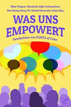 portada Was uns Empowert: Geschichten von Flinta of Color (en Alemán)