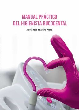 portada Manual Práctico del Higienista Bucodental (Odontologia) (in Spanish)