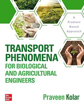 portada Transport Phenomena for Biological and Agricultural Engineers: A Problem-Based Approach (in English)