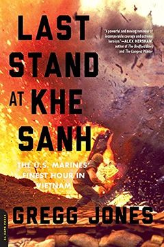 portada Last Stand at Khe Sanh: The U.S. Marines' Finest Hour in Vietnam (en Inglés)