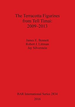 portada The Terracotta Figurines from Tell Timai: 2009-2013 (BAR International Series)