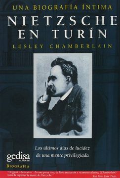 portada Nietzsche en Turin: Los Ultimos Dias de Lucidez de una Mente Priv Ilegiada: Una Biografia Intima