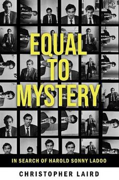 portada Equal to Mystery: In Search of Harold Sonny Ladoo