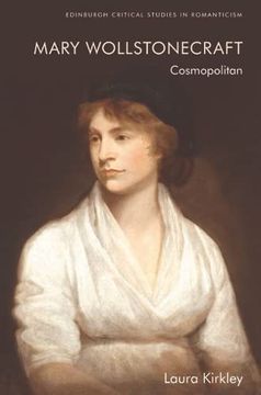 portada Mary Wollstonecraft: Cosmopolitan (Edinburgh Critical Studies in Romanticism) (en Inglés)