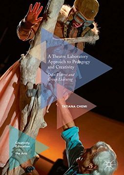 portada A Theatre Laboratory Approach to Pedagogy and Creativity: Odin Teatret and Group Learning (Creativity, Education and the Arts) (en Inglés)