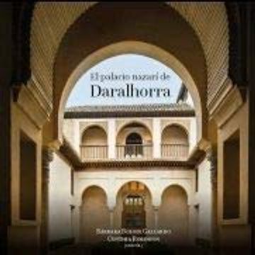 portada El Palacio Nazarí de Daralhorra (in Spanish)