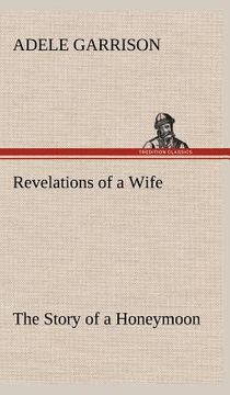 portada revelations of a wife the story of a honeymoon