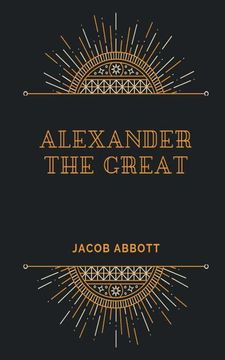 portada ALEXANDER The Great (in English)
