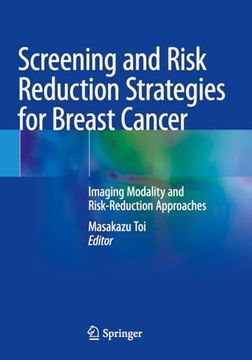 portada Screening and Risk Reduction Strategies for Breast Cancer: Imaging Modality and Risk-Reduction Approaches (en Inglés)