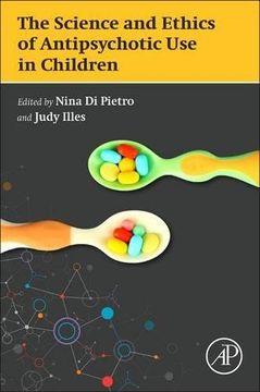 portada The Science and Ethics of Antipsychotic Use in Children