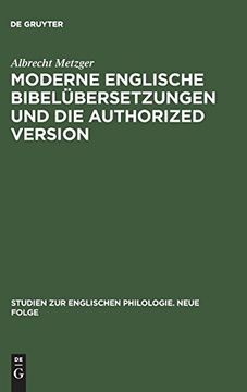 portada Moderne Englische Bibelübersetzungen und die Authorized Version (Studien zur Englischen Philologie. Neue Folge) (in German)