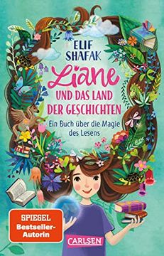 portada Liane und das Land der Geschichten: Eine Zauberhafte Liebeserklärung an das Lesen und die Kraft der Fantasie! (in German)