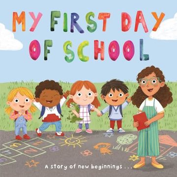portada My First day of School: A Story of new Beginnings 
