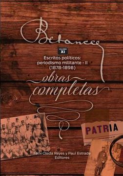 portada Ramon Emeterio Betances: Obras completas (Vol. XI): Escritos politicos: periodismo militante - II (1878-1898)