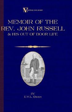 portada a memoir of the rev. john russell and his out-of-door life (en Inglés)