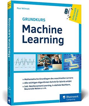 portada Grundkurs Machine Learning: Aus der Reihe »Informatik Verstehen«. Ideal zum Selbststudium (in German)