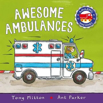 portada Amazing Machines: Awesome Ambulances (en Inglés)