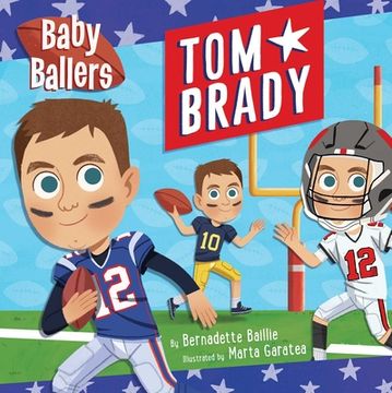portada Baby Ballers: Tom Brady (en Inglés)
