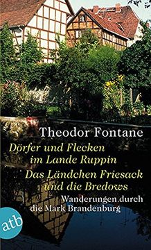 portada Wanderungen durch die Mark Brandenburg 04: Dörfer und Flecken im Lande Ruppin / Das Ländchen Friesack und die Bredows (in German)