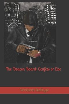 portada The Deacon Board: Confess or Else (en Inglés)