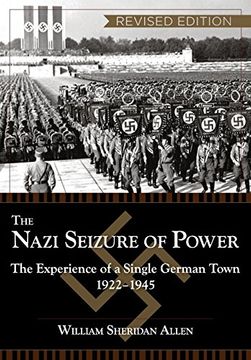 portada The Nazi Seizure of Power: The Experience of a Single German Town, 1922-1945, Revised Edition