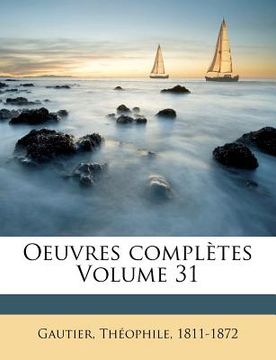 portada Oeuvres Completes Volume 31 (en Francés)