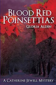 portada Blood Red Poinsettias: A Catherine Jewell Mystery (en Inglés)